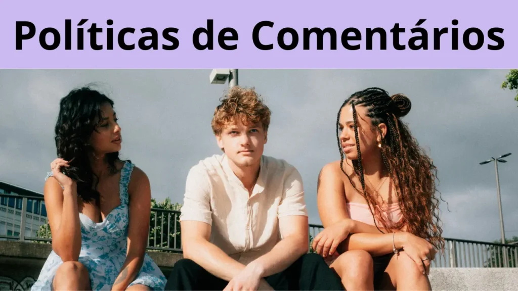 Políticas de Comentários